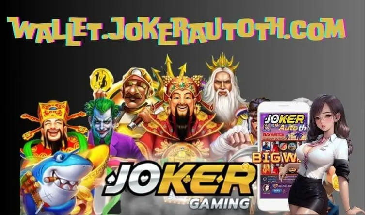 Read more about the article joker 123 wallet สล็อตออนไลน์สมัครง่ายฝากถอนรวดเร็วตามใจต้องการ